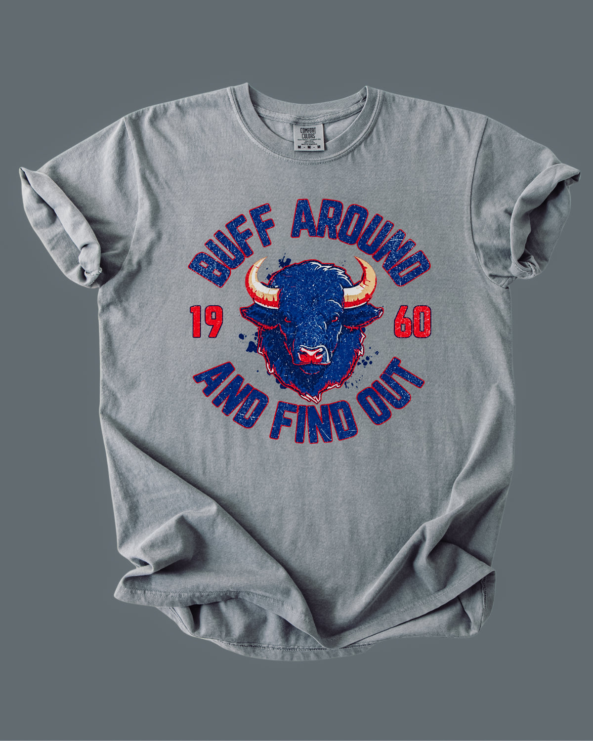 Buff Around & Find Out T-Shirt